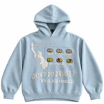 MFM Not in the Mood Don’t Do Drugs Hoodie